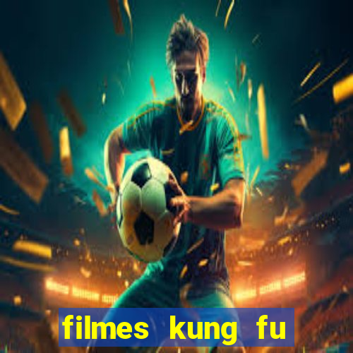 filmes kung fu futebol clube completo dublado